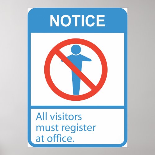 Notice All Visitors Poster