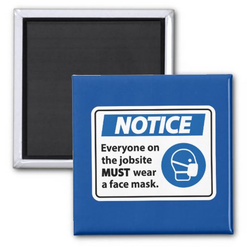 Notice  Face Mask Magnet