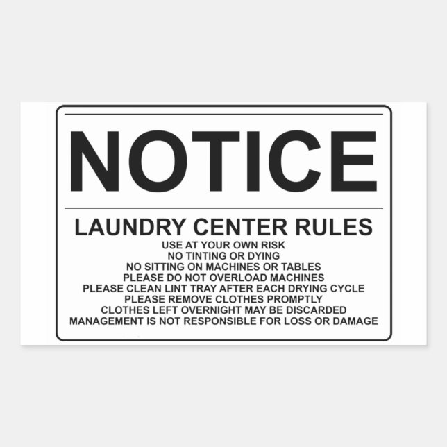 'Notice Laundry Rules' Laundromat Overlay Black Rectangular Sticker (Front)