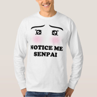 Notice Me Senpai Blushing Anime Girl Kawaii Manga T-Shirt