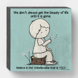 Notice the Beauty of Life Wooden Box Sign