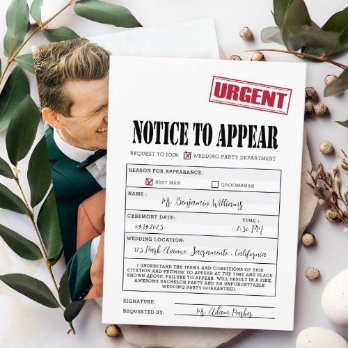 Notice To Appear Best Man Fun Proposal