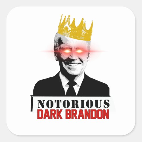 Notorious Dark Brandon Square Sticker