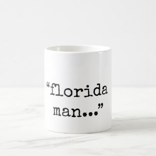 Notorious Florida Man. Coffee Mug
