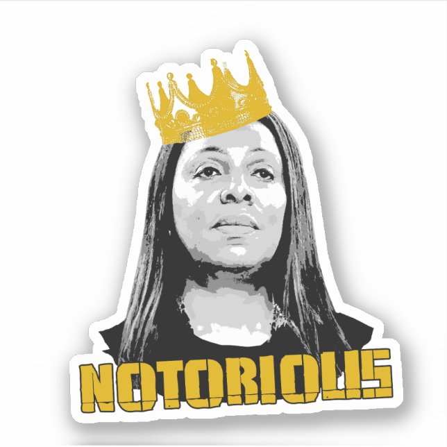 Notorious Letitia James NYAG Sticker (Front)