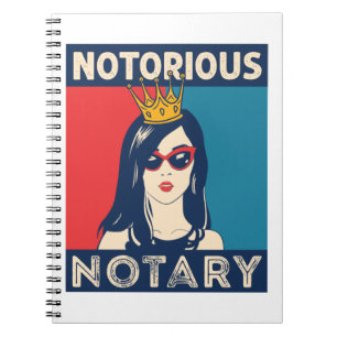 Notorious Notary Public Funny Parody Notebook