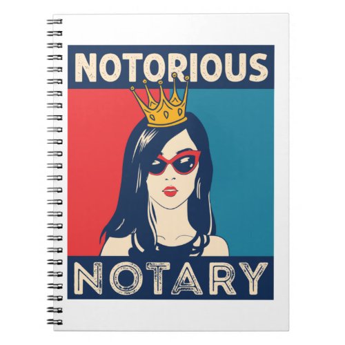 Notorious Notary Public Funny Parody Notebook