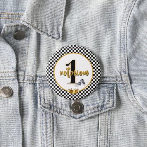 Notorious One Rero Hip Hop 1st Birthday Button