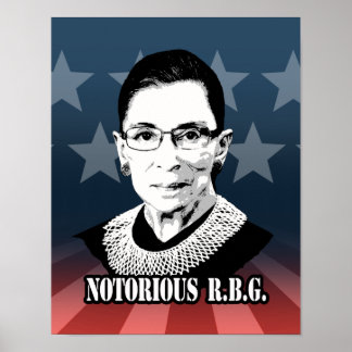 Notorious R.B.G. - Ruth Bader Ginsburg Poster