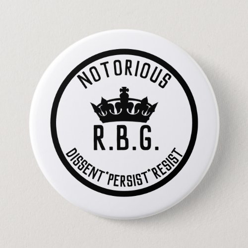 Notorious RBG Dissent Persist Resist Button
