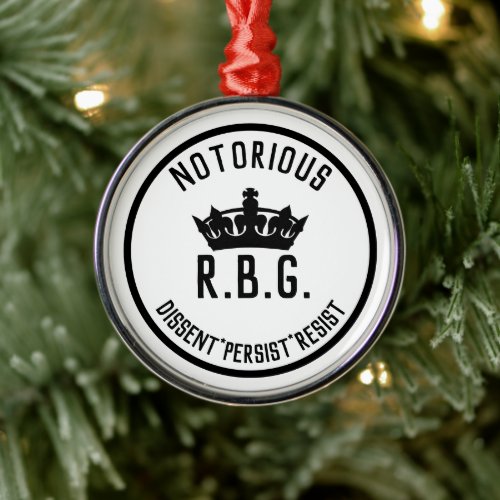 Notorious RBG Dissent Persist Resist Metal Ornament