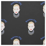 Notorious RBG Fabric