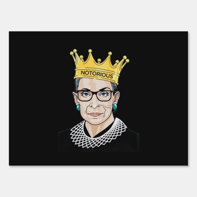 Notorious RBG, Feminist Power, Ruth Bader Ginsburg Sign (Front)