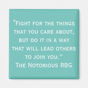 Notorious RBG Quote Magnet