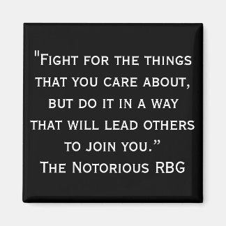 Notorious RBG Quote Magnet
