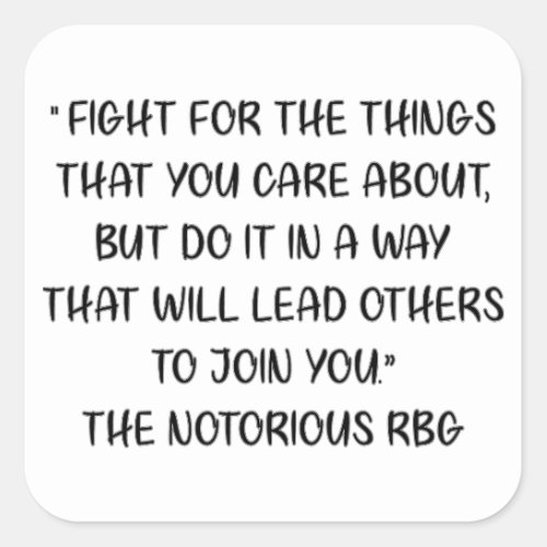 Notorious RBG Quote Square Sticker