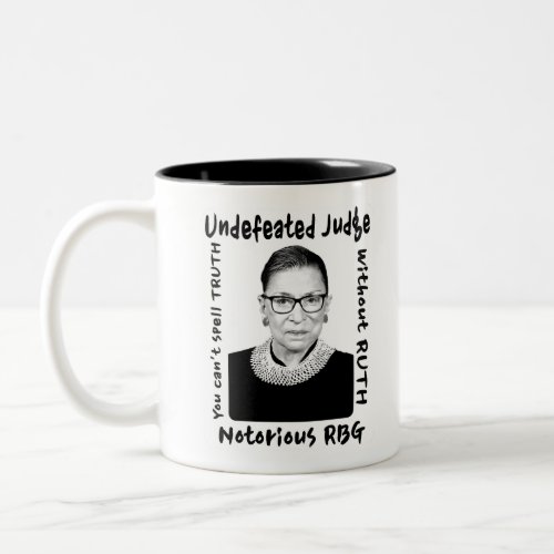 Notorious RBG Undefeated Judge Two_Tone Coffee Mug