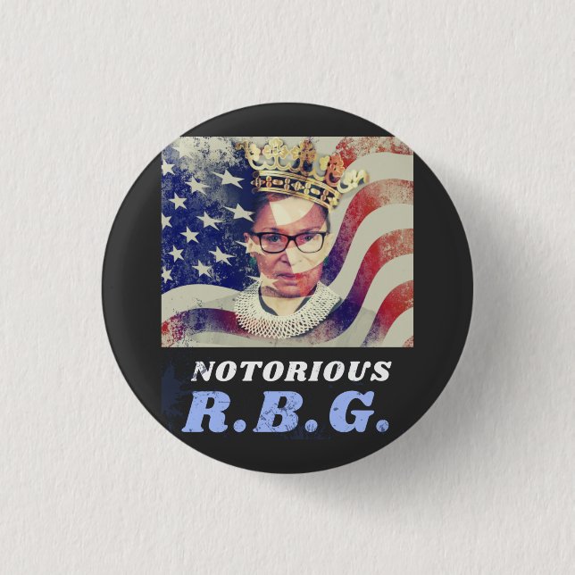 Notorious RGB Ruth Bader Ginsburg Feminist Liberal Button (Front)