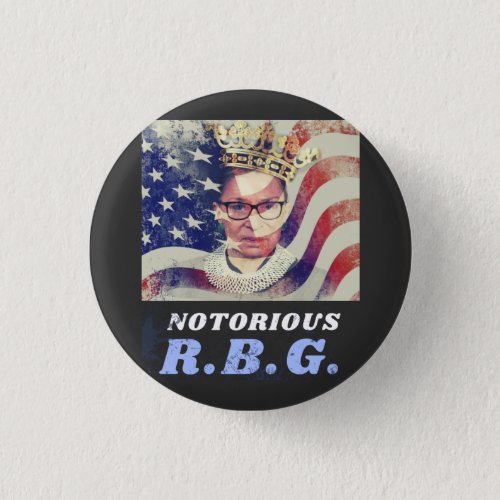 Notorious RGB Ruth Bader Ginsburg Feminist Liberal Button