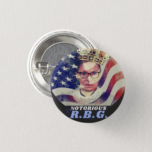 Notorious RGB Ruth Bader Ginsburg Liberal Feminist Button