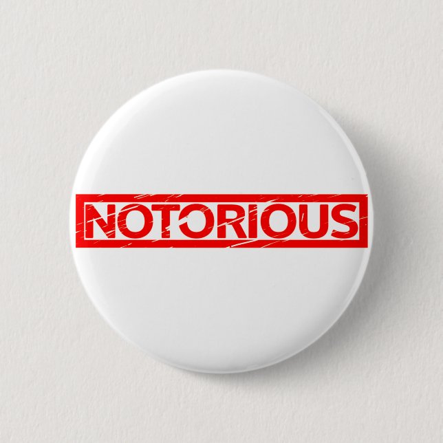 Notorious Stamp Button (Front)