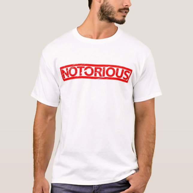 Notorious Stamp T-Shirt (Front)