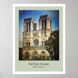 Notre Dame Cathedral, Paris, France Poster