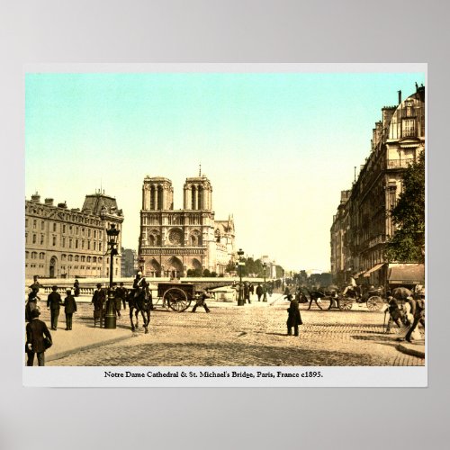 Notre Dame Cathedral  St Michaels Bridge Paris Poster