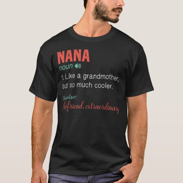 Noun Definition Nutrition for Mom Mother's Day Nan T-Shirt (Front)