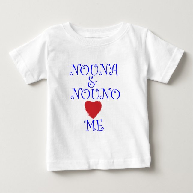 NOUNA AND NOUNO LOVE ME BABY T-Shirt (Front)