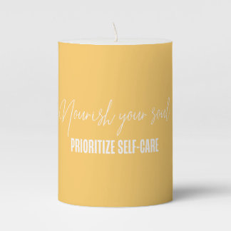 Nourish your soul, prioritize self-care pillar candle