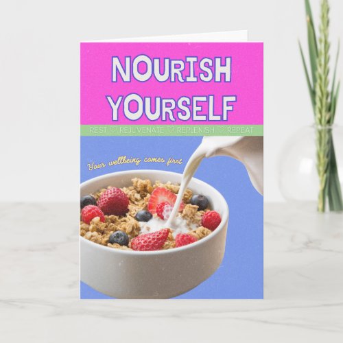 Nourish Yourself Cereal Blank Greeting Card