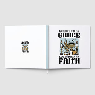 Nourished by Grace, Sustained by Faith Design Guest Book