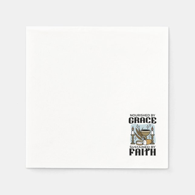 Nourished by Grace, Sustained by Faith Design Napkins (Front)