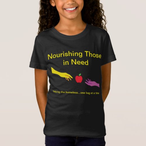 Nourishing Those in Need Shirt for Girls