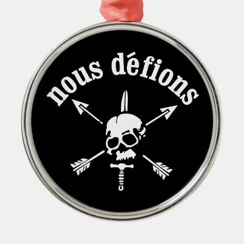 Nous Defions Ornament