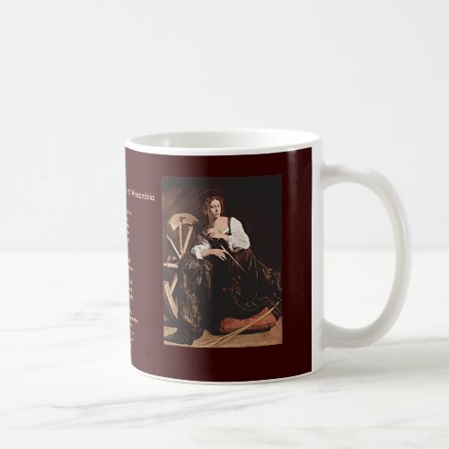 Nov 26 St Catherine of Alexandria Coffee Mug