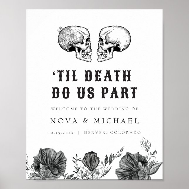 NOVA Gothic Floral Skull Til Death Wedding Welcome Poster (Front)