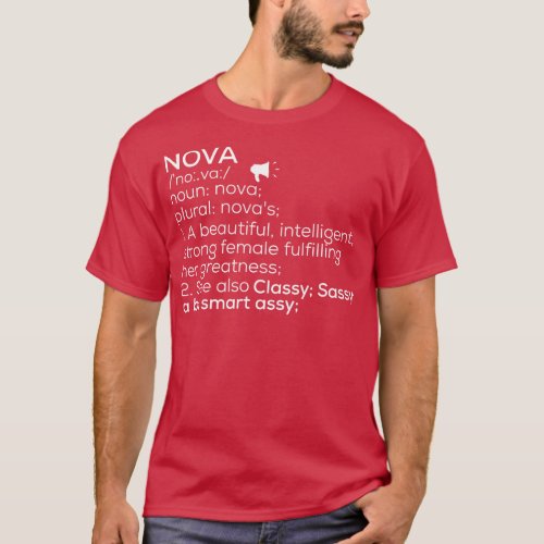 Nova Name Nova Definition Nova Female Name Nova Me T_Shirt