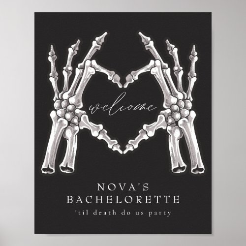NOVA Skeleton Heart Hands Bachelorette Welcome Poster