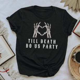 NOVA Skull Bride or Die Till Death Bachelorette T-Shirt