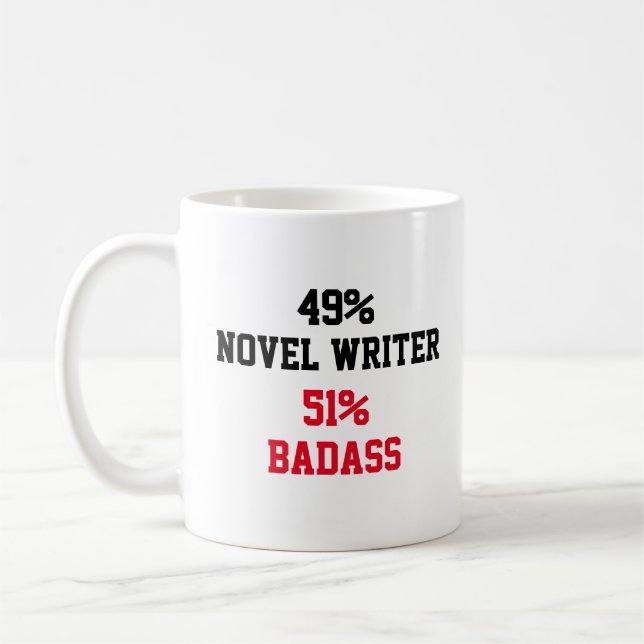 Novel Writer Badass Coffee Mug (Left)
