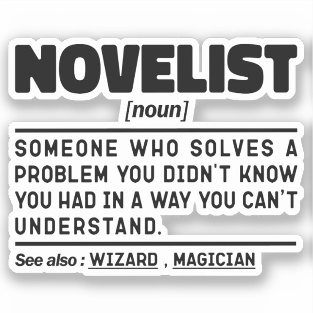 Novelist Noun Definition Creative Writing Cool Sticker (Front)