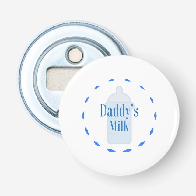 Novelty Bottle Opener - Daddy's Milk (Front)