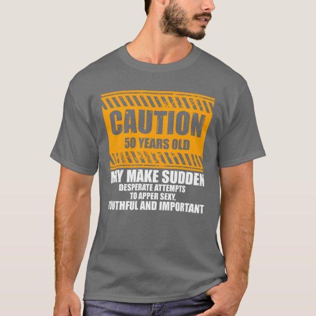 Novelty Caution 50 Years Old Celebrating Fifty boy T-Shirt (Front)