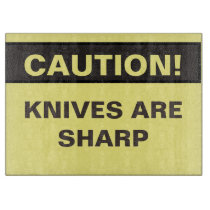 Novelty Caution. Knives are sharp. Cutting Board