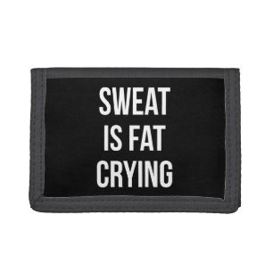 Novelty Gym - Sweat Is Fat Crying - Funny Workout Trifold Wallet