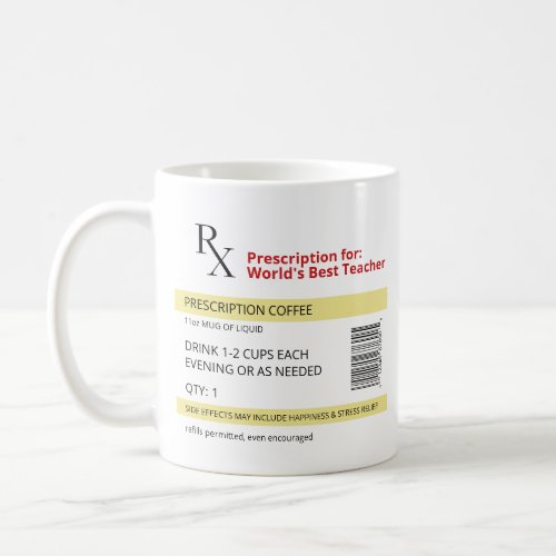 Novelty RX Worlds Best Teacher Coffee Mug