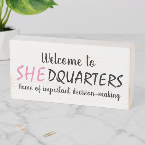 Novelty SHED HEADQUARTERS Custom PINK Welcome Wooden Box Sign