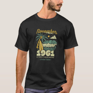 November 1961 60 Years Of Being Awesome Birthday V T-Shirt